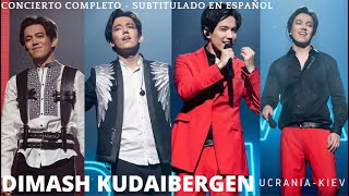 Dimash Kudaibergen Concierto Completo KievEspañolTransliteración [upl. by Nessej]