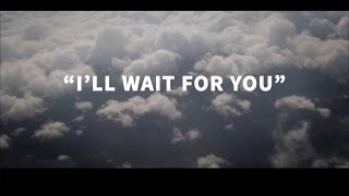 Jason Aldean  Ill Wait For You Official Lyric Video [upl. by Nofets346]