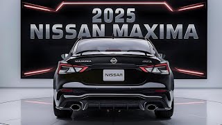 2025 Nissan Maxima Review Performance Design and Features [upl. by Sawyer]