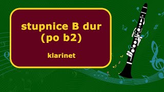 stupnice B dur po b2  klarinet [upl. by Yerffeg]