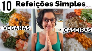 10 REFEIÇÕES SIMPLES  COMIDA CASEIRA E VEGANA  Aline Mustafé [upl. by Adnarahs470]