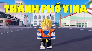 GAME Thành Phố Vina TRÊN ROBLOX CỦA NGƯỜI VIỆT NAM [upl. by Woehick]