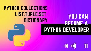 13 Python Collections  List Tuple Set Dictionary  Python Tutorial Series  EMC Academy [upl. by Saidnac]