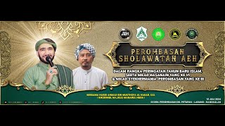 PEROMBASAN SHOLAWATAN AEH BERSAMA HABIB AHMAD AL HADAR SEI [upl. by Nosyarg]