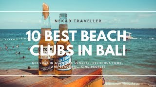 10 Best Beach Clubs in Bali [upl. by Lizbeth]