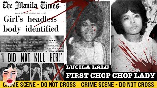 The ORIGINAL “Chop Chop Ladyquot Lucila Lalu COLD CASE MURDER 1967  CASE 2 [upl. by Deirdra]