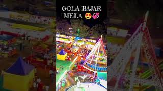 GOLA BAJAR MELA 👈🙏🌹💞🥺🥺 [upl. by Riddle]