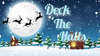 Deck The Halls  Deck The Halls Christmas Song  Nursery Rhymes  Kids Videos [upl. by Ecylla237]