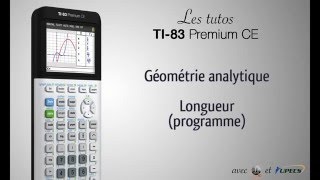 Tutorial TI83 Premium CE  Longueur dun segment programme [upl. by Adnorrehs]