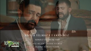 Enver Yılmaz Ft Eren Boz Sensiz Ölürüm Yar 2023 [upl. by Sedecrem]