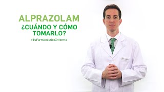 Alprazolam cuándo y cómo tomarlo Tu Farmacéutico Informa [upl. by Cary]