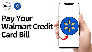 How To Pay Your Walmart Credit Card Bill How To Make Walmart Credit Card Payment [upl. by Zoa]