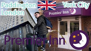 【就醬住】英國｜Premier Inn｜約克 amp 倫敦帕丁頓｜Premier Inn York City hotel amp Premier Inn London Paddington hotel [upl. by Nomde789]