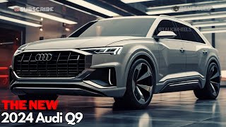 The Best SUV Ever 2024 Audi Q9 Full Review and Analysis [upl. by Haswell]