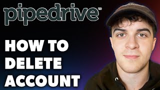 How to Delete Pipedrive Account Full 2024 Guide [upl. by Larred645]