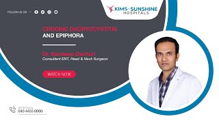 Chronic Dacryocystitis and Epiphora Dr Sandeep Dachuri  ENT HEAD  KIMSSUNSHINE Hospital [upl. by Aranat]