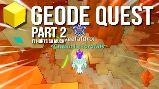 Trove  Geode Quest  The PAIN is OVER  quotFrom Scratchquot Series [upl. by Aihtnys]