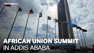 Addis Ababa hosts African Union Summit addressing crises [upl. by Remsen]