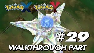 Pokemon X amp Y  Walkthrough Part 29 quotUltimate Weapon By AZquot [upl. by Enelia]