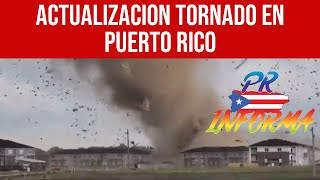 ACTUALIZACION TORNADO en PUERTO RICO [upl. by Madelin481]