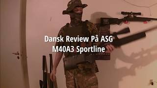 Dansk Review På ASG M40A3 Sportline [upl. by Annairb]