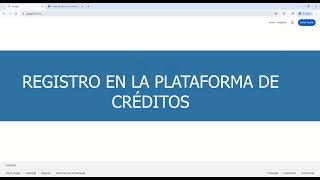 Tutorial registro plataforma créditos [upl. by Nostets]