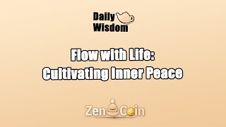 𝐙𝐞𝐧 𝐂𝐨𝐢𝐧  Flow with Life Cultivating Inner Peace [upl. by Kovar258]