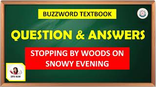 Stopping by woods on a snowy evening by Robert frost  full Question and answers buzzword class 8 [upl. by Naiditch]