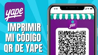 Cómo IMPRIMIR Mi Código QR De YAPE [upl. by Yeroc]