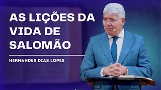 SABEDORIA E QUEDA A JORNADA DE SALOMÃO  HERNANDES DIAS LOPES [upl. by Repsac]