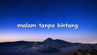 malam tanpa bintang lyrics [upl. by Amal]