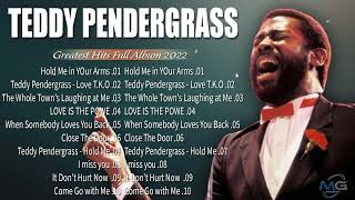 Teddy pendergrass Best Songs Full Album 2022  Teddy pendergrass Greatest Hits [upl. by Engud325]