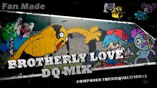 Brotherly love Dqmix Song by thedisqualifior15  Credits in the description [upl. by Nnaillij337]