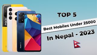 TOP 5 Best Mobile Phones Under 250000 in Nepal  2023 may update  Samsung Xiaomi Poco [upl. by Nichols293]