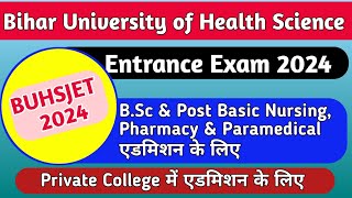 BUHSJET 2024 BUHS Entrance Exam 2024 BUHS Bsc Nursing Pharmacy Entrance Exam 2024 BUHSJET2024 [upl. by Ashlie]