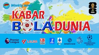 SEPUTAR LIGA DUNIA  EPL LA LIGA SERIE A BUNDESLIGA BRI LIGA 1 [upl. by Grania150]