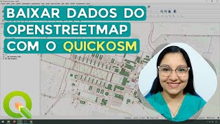 Baixar dados do OpenStreetMap com o QuickOSM no QGIS [upl. by Ahseit]