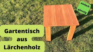 Gartentisch selber bauen Holz Anleitung [upl. by Adnamas349]