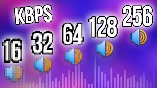 16 vs 32 vs 64 vs 128 vs 256 Kbps comparison [upl. by Godbeare763]