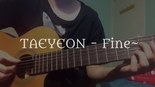 Fine  TAEYEON 태연 Guitar Cover [upl. by Guidotti]