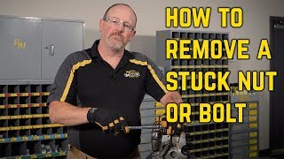 How To Remove a Stuck Nut or Bolt [upl. by Eanehs878]