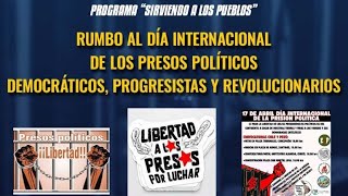 DÍA INTERNACIONAL DE LOS PRESOS POLÍTICOS PROGRESISTAS Y REVOLUCIONARIOS [upl. by Malinde662]