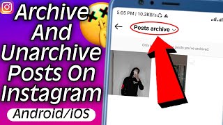 How To Archive And Unarchive Posts On Instagram 2023 [upl. by Rosy]