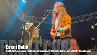 Brent Cobb  Bar Guitar and a Honky Tonk Crowd  20240824  Tønder Festival Klubscenen DK [upl. by Attennhoj]