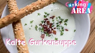 Kalte Gurkensuppe  CookingAREA [upl. by Chilson]