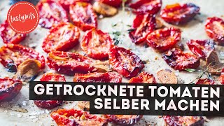 Getrocknete Tomaten selber machen amp in Olivenöl einlegen [upl. by Aikyt]