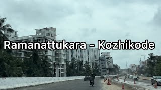 Driving from Ramanattukara to Kozhikode  4K  NH 66 Works  Kerala  India [upl. by Woll]