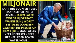 🔴EEN MILJONAIR LAAT ZIJN ZOON MET VEEL HAAT ACHTER IN HET AFVAL JAREN LATER WORDT HIJ VERRAST [upl. by Littlejohn]