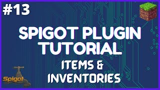 Spigot Plugin Development  13  Items and Inventories [upl. by Inigo210]