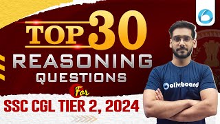 Top 30 Reasoning Questions for SSC CGL Tier 2 2024  SSC CGL Tier 2 Reasoning Classes  Class 2 [upl. by Erlene]